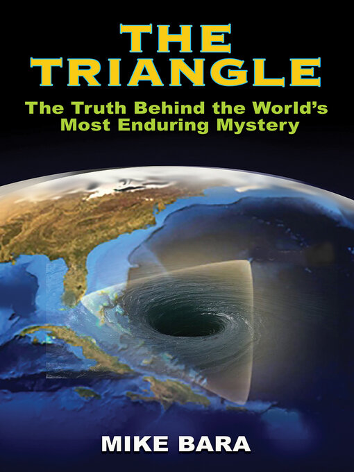 Title details for The Triangle by Mike Bara - Available